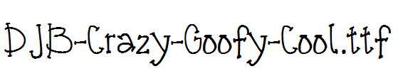 DJB-CRAZY-GOOFY-COOL.ttf