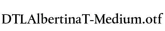 DTLAlbertinaT-Medium.otf