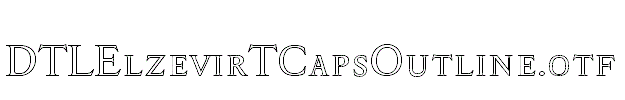DTLElzevirTCapsOutline.otf