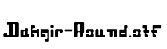 Dahgir-Round.otf