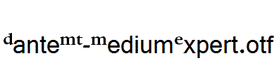 DanteMT-MediumExpert.otf