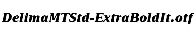 DelimaMTStd-ExtraBoldIt.otf