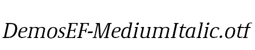 DemosEF-MediumItalic.otf