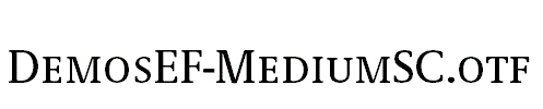 DemosEF-MediumSC.otf