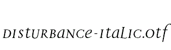 Disturbance-Italic.otf