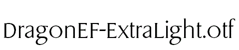 DragonEF-ExtraLight.otf
