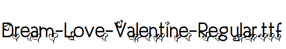 Dream-Love-Valentine-Regular.ttf