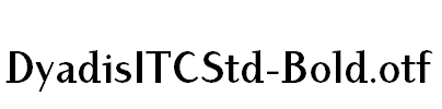 DyadisITCStd-Bold.otf