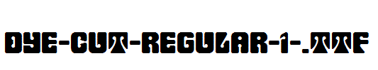 Dye-Cut-Regular-1-.ttf