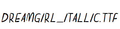 dreamgirl_itallic.ttf