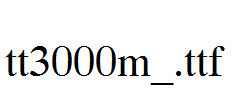 tt3000m_.ttf