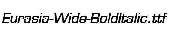 Eurasia-Wide-BoldItalic.ttf