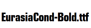EurasiaCond-Bold.ttf