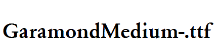 GaramondMedium-.ttf