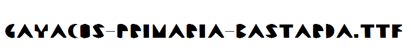 Gayacos-Primaria-Bastarda.TTF