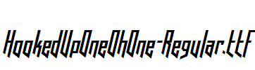 HookedUpOneOhOne-Regular.ttf