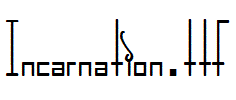 Incarnation.TTF