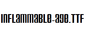 Inflammable-Age.TTF