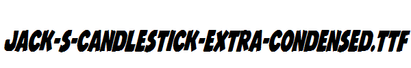 Jack-s-Candlestick-Extra-condensed.ttf