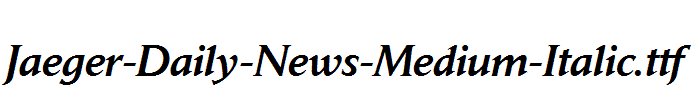 Jaeger-Daily-News-Medium-Italic.ttf