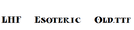 LHF-Esoteric-Old.ttf