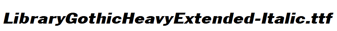 LibraryGothicHeavyExtended-Italic.ttf