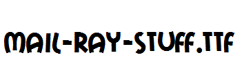 Mail-Ray-Stuff.TTF