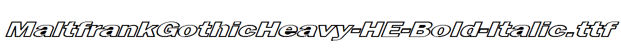 MaltfrankGothicHeavy-HE-Bold-Italic.ttf