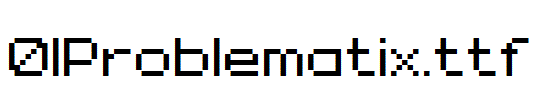 fonts 01Problematix.ttf