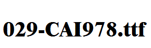 fonts 029-CAI978.ttf
