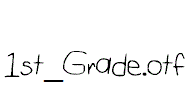 fonts 1st_Grade.otf