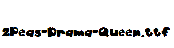 fonts 2Peas-Drama-Queen.ttf
