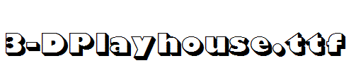 fonts 3-DPlayhouse.ttf