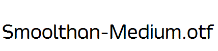 Smoolthan-Medium.otf