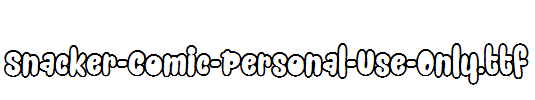 Snacker-Comic-Personal-Use-Only.ttf
