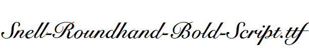 Snell-Roundhand-Bold-Script.ttf