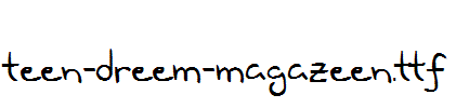 Teen-Dreem-Magazeen.ttf