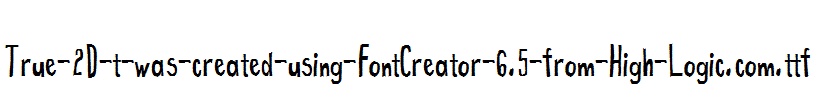 True-2D-t-was-created-using-FontCreator-6.5-from-High-Logic.com.ttf