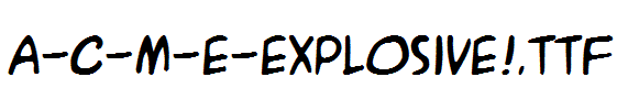 A-C-M-E-Explosive!.ttf
