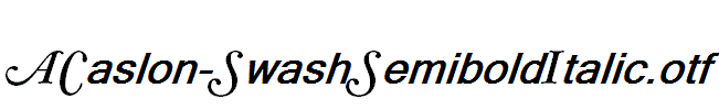 ACaslon-SwashSemiboldItalic.otf