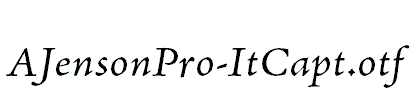 AJensonPro-ItCapt.otf