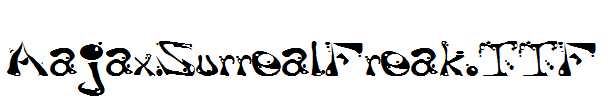 AajaxSurrealFreak.TTF
