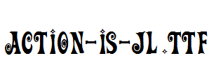 Action-Is-JL.TTF