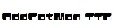 AddFatMan.TTF