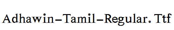 Adhawin-Tamil-Regular.Ttf