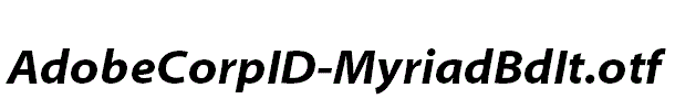AdobeCorpID-MyriadBdIt.otf