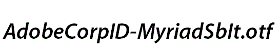 AdobeCorpID-MyriadSbIt.otf