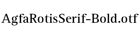 AgfaRotisSerif-Bold.otf