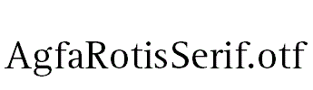 AgfaRotisSerif.otf