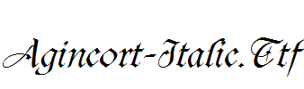 Agincort-Italic.Ttf